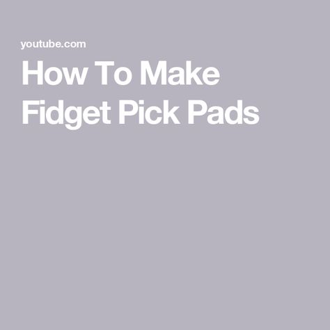 How To Make Fidget Pick Pads Diy Picky Pad Tutorial, Diy Picking Pad, Diy Picking Fidget, Skin Picking Fidget, Diy Picky Pad, Picky Pad Diy, Joey Scouts, Diy Fidgets, Fidgets Diy