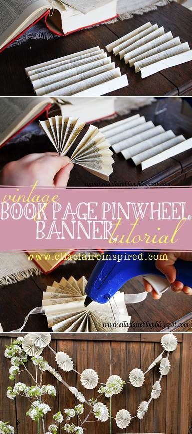 Vintage Book Page Pinwheel Banner Tutorial. Such a fun and easy #craft for parties, weddings, and other events. Book Page Crafts Wreaths & Garlands, Old Book Ideas, Recycled Party Decor, Book Page Garland Diy, Crafts With Book Pages, Book Themed Party Decorations, Book Page Decor, Book Party Decorations, Book Page Banner