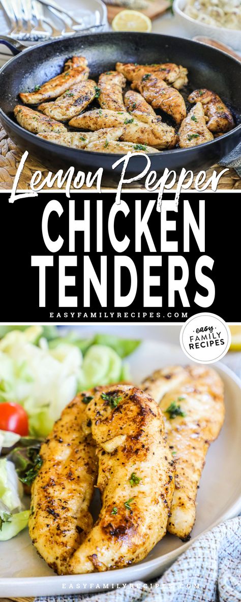 Lemon Pepper chicken tenders in a skillet. 2nd pic is lemon pepper chicken tenderloins on a plate served with salad Healthy Balanced Dinner, 15 Min Dinner, Lemon Pepper Chicken Tenders, Chicken Tender Recipes Easy, Baked Chicken Cutlets, Chicken Strip Recipes, Chicken Tenders Recipe, Chicken Tenderloin Recipes, Easy Family Recipes