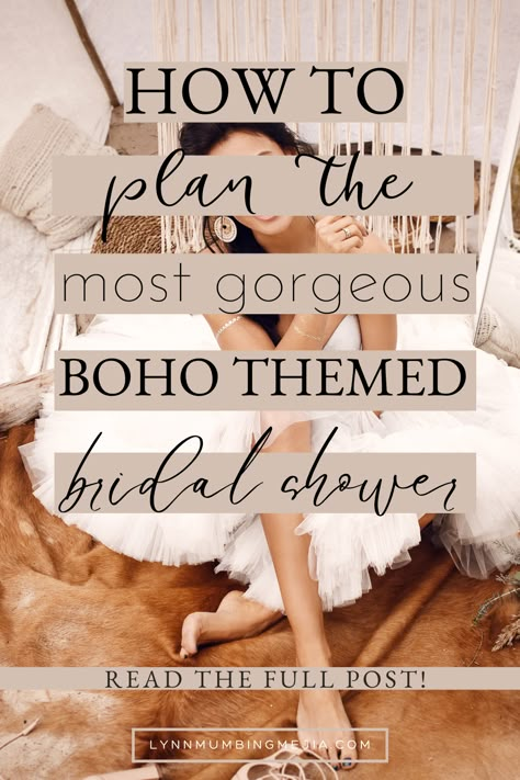 How To Plan The Most Gorgeous Boho Themed Bridal Shower!  | Lynn Mumbing Mejia Bridal Shower Themes Boho Chic, Western Theme Wedding Shower Ideas, Bridal Shower Theme Boho, Boho Shower Decorations, Boho Couples Shower Ideas, Outdoor Boho Bridal Shower Ideas, Boho Bridal Shower Decorations Diy, Boho Bridal Shower Favor Ideas, Macrame Bridal Shower Decor