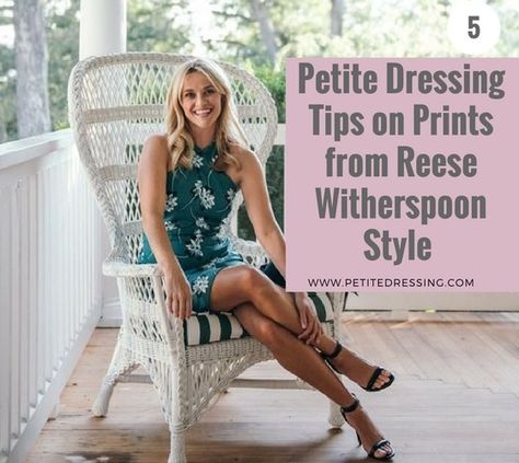 Petite celebrity style on how to dress in prints properly learned from Reese Witherspoon style to wear prints in a way flattering to petite women Reece Witherspoon Style, Petite Style Icons, Petite Street Style, Petite Dressing, Reese Witherspoon Style, Petite Celebrities, Dressing Tips, Be Curious, Petite Style