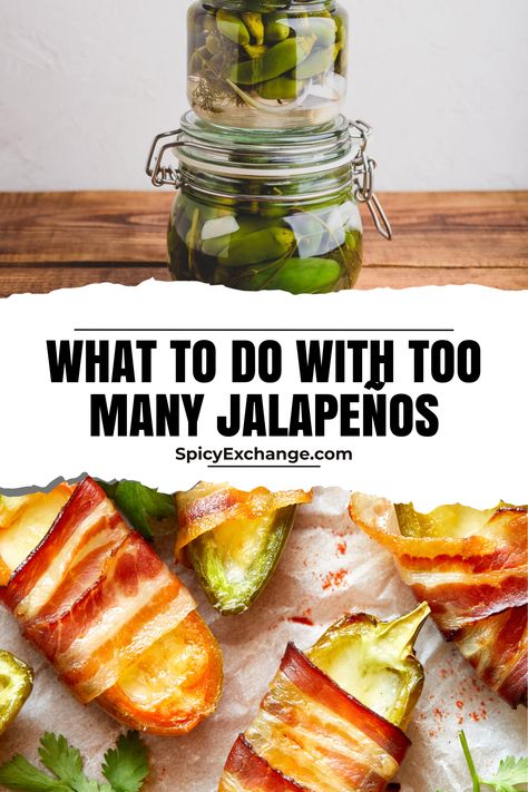 collage of jalapeno poppers and jarred jalapenos with text" what to do with too many jalapenos". Freezing Peppers, Types Of Peppers, Dried Peppers, Awesome Food, Totally Awesome, Food Pantry, Savory Snacks, Bell Peppers, Find Yourself