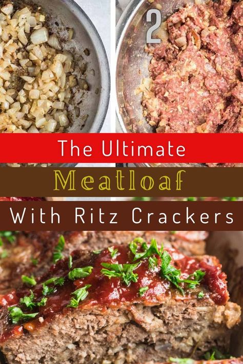 Ritz Cracker Meatloaf, Ritz Cracker Meatloaf Recipe, Ultimate Meatloaf Recipe, Meatloaf Recipe With Crackers, Onion Soup Meatloaf Recipe, Meatloaf With Oatmeal, The Best Meatloaf Recipe, Best Meatloaf Recipe, Meatloaf Casserole