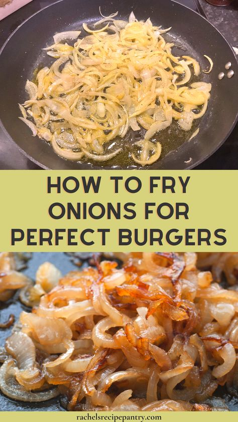 In N Out Grilled Onions, Grilled Onion Burgers, How To Make Fried Onions, Sauteed Onions For Burgers, Fried Onions For Burgers, Grilled Onions For Burgers, Fried Onion Recipes, How To Fry Onions, Burger Onions