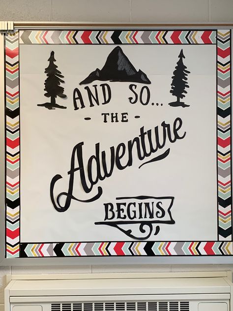 Let The Adventure Begin Bulletin Board, Adventure School Theme, School Year Themes, Summer Bulletin Boards, Adventure Decor, Diy Classroom Decorations, Adventure Theme, Homeward Bound, School Theme