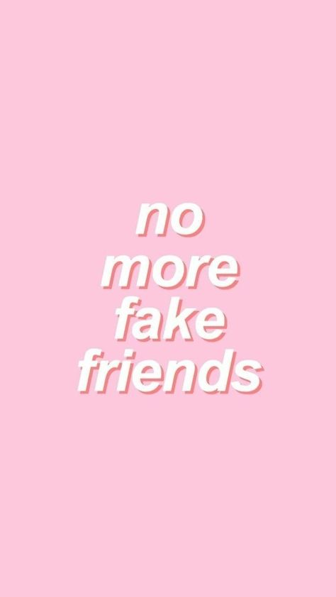 No More Fake Friends, Teen Wallpaper, Wallpaper Minimal, Wallpaper Macbook, Funny Iphone Wallpaper, Words Wallpaper, Mood Wallpaper, Friends Wallpaper