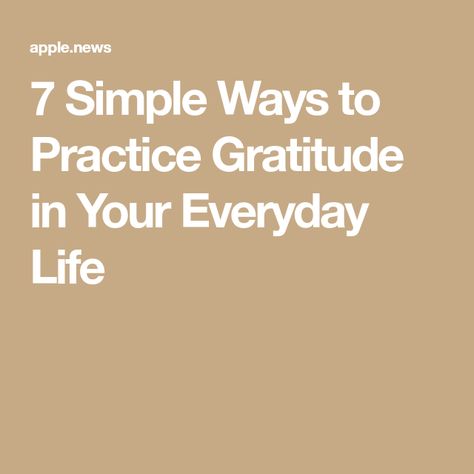 7 Simple Ways to Practice Gratitude in Your Everyday Life Thank You Memes, Secret To Happiness, Being Grateful, Good News Stories, Focus Your Mind, Strong Feelings, Daily Meditation, Feeling Positive, Practice Gratitude