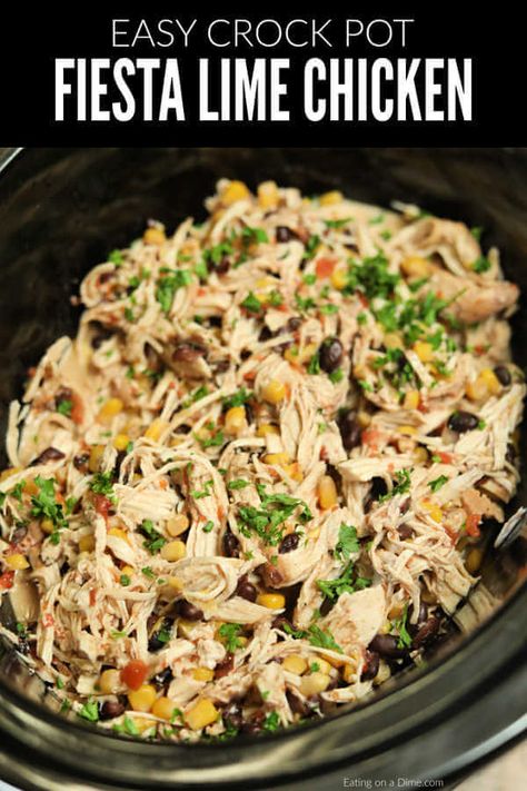 Crock Pot Fiesta Chicken Recipe is perfect for tacos, salads, burrito bowls and more! Crock pot Fiesta lime Chicken is creamy and tasty and sure to impress. Fiesta Chicken Crockpot, Fiesta Lime Chicken, Fiesta Chicken, Chicken Crockpot Recipes Easy, Crockpot Lasagna, Pot Recipes Healthy, Pot Recipes Easy, Diner Recept, Burrito Bowls