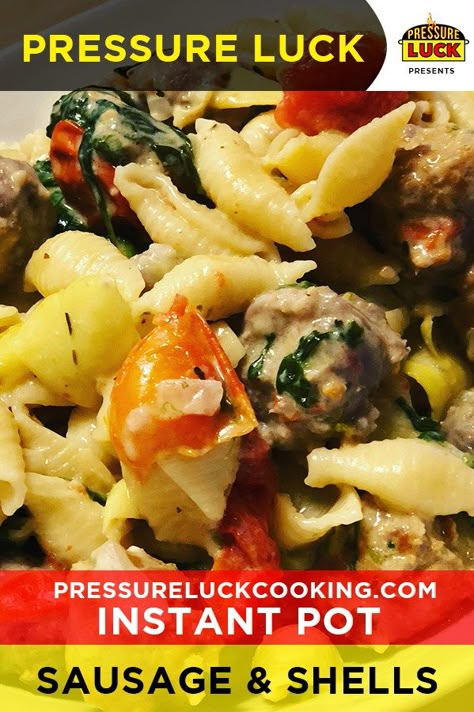 Instant Pot Sausage & Shells | Pressure Luck Cooking #pressureluck #instantpot #pressurecooker #sausage #shells #sausageandshells #sausage&shells #sausagepasta Sausage And Shells, Instant Pot Pasta, Best Pressure Cooker Recipes, Pressure Luck, Instant Pot Pasta Recipe, Cooking With White Wine, Best Pressure Cooker, George Stephanopoulos, Claim To Fame