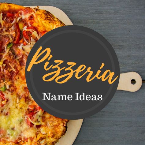 100 Creative Pizza Shop Names Pizza Shop Names Ideas, Pizza Names Ideas, Food Stand Design, Indian Pizza, Pizza Names, Pizza Store, Pizzeria Design, Pizza Food Truck, Spicy Pizza