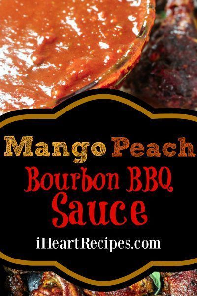 Mango Peach Bourbon BBQ Sauce | I Heart Recipes Peach Bourbon Bbq Sauce, Bourbon Bbq Sauce Recipe, Smothered Turkey, Bourbon Bbq Sauce, Peach Bourbon, Homemade Bbq Sauce Recipe, I Heart Recipes, Candied Yams, Heart Recipes