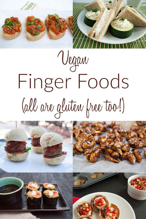 Vegan And Gluten Free Party Food, Gluten Free Vegan Snacks For Party, Make Ahead Vegan Appetizers, Vegan Gluten Free Tea Party Food, Gluten Free Dairy Free Finger Foods For Party, Vegan Gluten Free Recipes Appetizers, Gluten Free Dairy Free Vegan Appetizers, Gluten Free Mini Appetizers, Gluten And Dairy Free Finger Foods