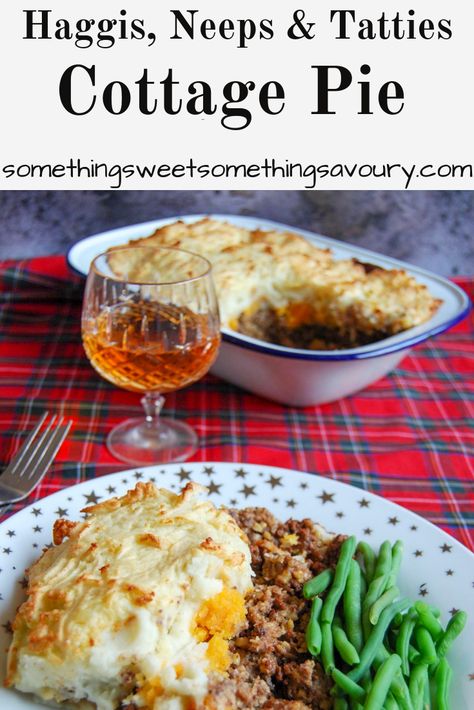 Haggis, neeps and tatties cottage pie - Something Sweet Something Savoury Haggis Recipe Scotland, Haggis Recipes, Outlander Food, Burns Night Recipes, Haggis Recipe, Haggis Neeps And Tatties, Burns Night Celebration, Glass Of Whisky, Hearth Witch