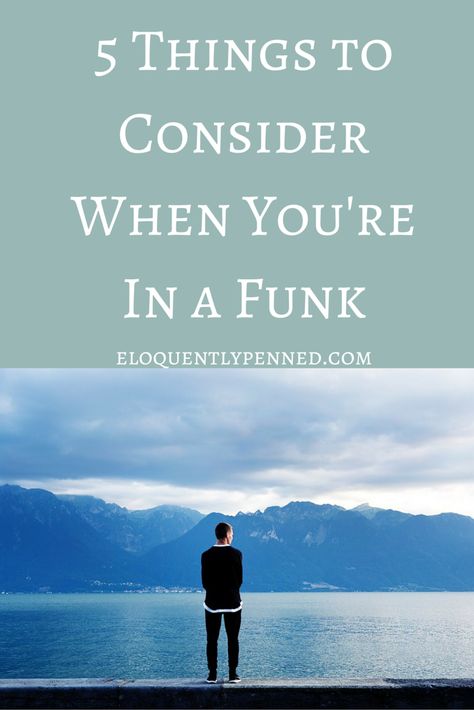 In A Funk Feeling Quotes, How To Get Out Of A Mental Funk, Uptown Funk Video, In A Funk, Funk Music, Soul Funk, Appreciation Quotes, Achieve Your Goals, Getting Out