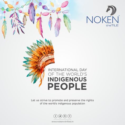 Let us strive to promote and preserve the rights of the world's indifenous population International Day of the World's Indigenous People..! #Noken #Tiles #Ceramic #Brand #FloorTiles #DoubleCharge #LuxuryDesign #InteriorDesign #Indigenous #People #day World Indegenious Day, International Indigenous Day, Indegenious Day, Indegenious People Day, World Indigenous Day, Indigenous Poster, National Indigenous Peoples Day, Indigenous Day, Thank You Quotes For Birthday