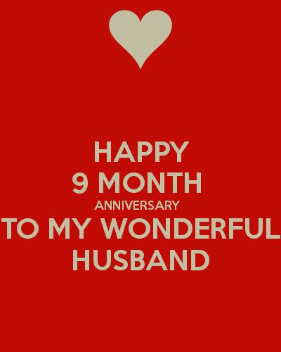 https://keepcalms.com/n/happy-9-month-anniversary-to-my-wonderful-husband/ Happy Nine Months Anniversary, Happy 9months Anniversary, Happy 9 Months Anniversary, Anniversary Wishes For Him, 8 Month Anniversary, 9 Month Anniversary, Happy Birthday Husband Cards, Happy Anniversary To My Husband, Anniversary Images