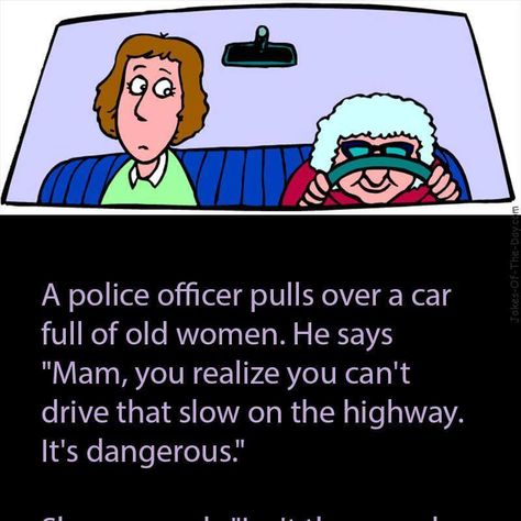 Cop pulls over an Old Lady - #Joke #Humor #Funny Cop Jokes, Church Jokes, Old People Jokes, Jokes Of The Day, Old Age Humor, Cops Humor, Old Lady Humor, Joke Stories, Vacation Humor