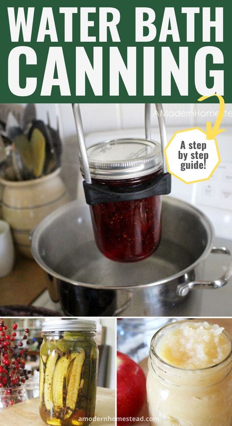 Easy Water Bath Canning for Beginners What Can You Water Bath Can, Water Bath Canning For Beginners, Forage Recipes, Canning For Beginners, Homesteading Hacks, Canning Water, Hot Water Bath Canning, Water Bath Canning Recipes, Jam Canning