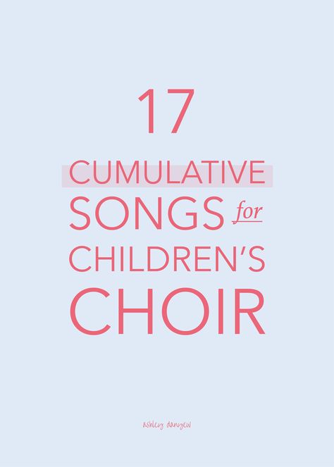 17 Cumulative Songs for Children's Choir | Ashley Danyew Choir Warm Ups, Teaching Choir, Elementary Choir, Choir Songs, Singing Games, Elementary Music Class, Silly Songs, Choir Music, Music Lesson Plans