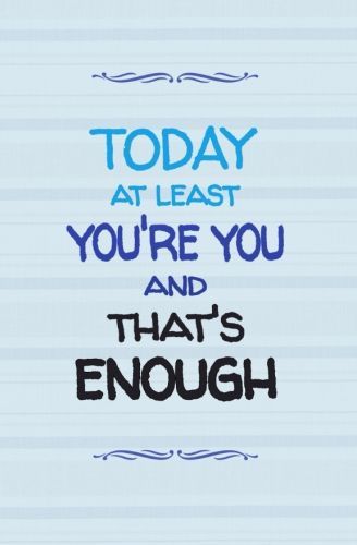 "Today At Least You're You And That's Enough" - Dear Evan Hansen  How does this quote inspire you? Today you are YOU, and that's ENOUGH. You don't need to change, because being YOU is ENOUGH. You might not feel like you being you is enough, but it is. There are times when I want to change when I don't feel secure about who I am. But we should be confident. If everyone listens to this quote, amazing things could happen. So be yourself, even if the world doesn't accept you. One day, they WILL. Dear Evan Hansen Quotes, Musical Theatre Quotes, Broadway Quotes, Dear Evan Hansen Musical, Musical Wallpaper, Dear Even Hansen, Musical Theater Gifts, Theatre Quotes, Forever Gifts