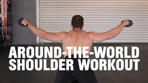 Around-The-World Shoulder Workout Around The World Workout, Around The World Shoulder Exercise, Shoulder Finisher Workout, Big Shoulder Workout For Men, Shoulder Workout Quotes, Huge Shoulder Workout, Chest Workouts, Shoulder Workout, Around The Worlds