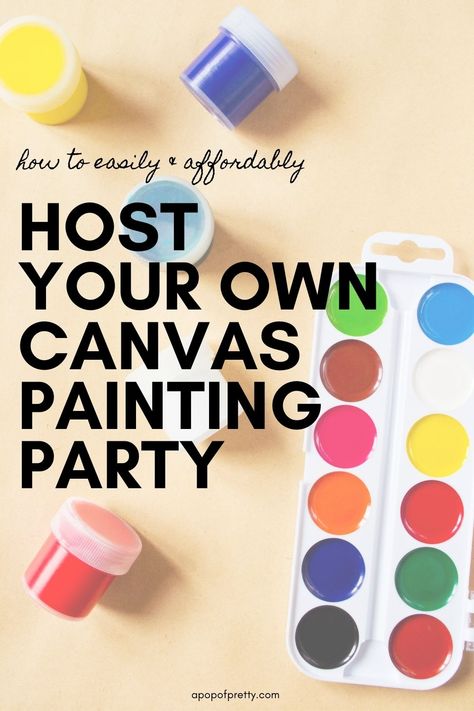 Learn how to host a fabulous diy Paint and Sip Party at your home, using dollar store finds! This is a great party theme idea for any occasion, and can be customized for kids, adults or both. Get tips on how to throw your own diy painting party - projects, decor ideas, food and more! How To Host A Paint And Sip Party, Diy Sip And Paint At Home, At Home Paint And Sip Party, Painting Party Ideas For Adults, Diy Painting Party, Paint And Sip Ideas, Gigi Birthday, Dollar Store Finds, Kids Painting Party