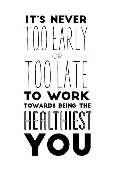 Never Too Early or Too Late Pound Fitness, Motivasi Diet, Estilo Fitness, Health Inspiration, Nutrition Education, Motivation Fitness, Gym Humor, Sport Motivation, Fitness Motivation Quotes