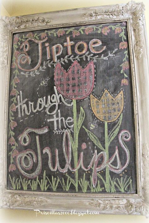 Priscillas: Tiptoe Through The Tulips Chalkboard Chalkboard Messages, Spring Chalkboard Art, Chalkboard Sayings, Tiptoe Through The Tulips, Chalkboard Walls, Art Tulips, Chalkboard Inspiration, Spring Chalkboard, Chalkboard Art Quotes