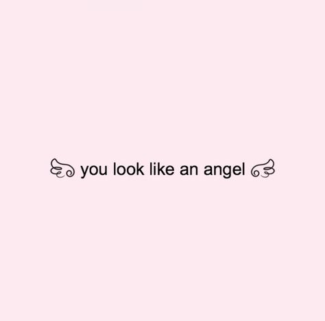 Look Like An Angel, Pink Quotes, Girly Quotes, Just Girly Things, An Angel, Softies, Pretty Words, Pretty Quotes, Girly Things