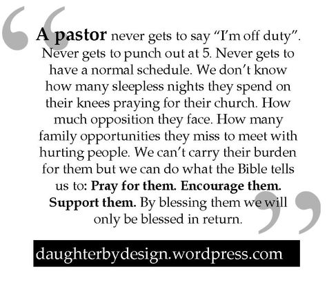 Always pray for your pastor. Pastor Appreciation Poems, Pastor Appreciation Quotes, Pastor Quotes, Pastor Appreciation Month, Pastor Appreciation Day, Pastor Anniversary, Pastor Appreciation, Pastors Appreciation, Pastors Wife