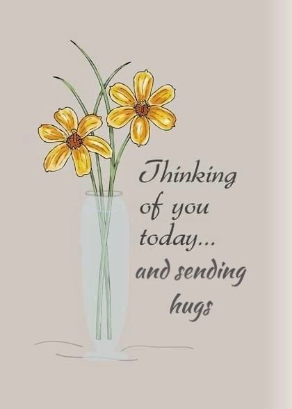 Think Of You Quotes Support, Thinking Of You Images, Special Friendship Quotes, Special Friend Quotes, Sympathy Messages, Thinking Of You Today, Thinking Of You Quotes, Hug Quotes, Sympathy Quotes