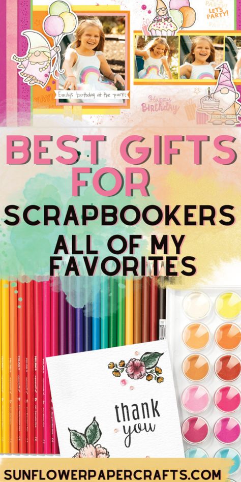 My favorites list of everything that a scrapbooker will love. These are the best gifts for scrapbookers that they will love and use. Gifts for scrapbookers | best gifts for scrapbookers | Christmas gift ideas for scrapbookers | gift guide for scrapbookers | gift ideas for paper crafters | Scrapbook supplies Scrapbook Crop Gift Ideas, Gifts For Scrapbookers, Scrapbooking Gift Ideas, Scrapbook Retreat Gifts, Scrapbook Gift Ideas, Scrapbooking Crop, Book Gift Basket, Sunflower Paper Craft, My Favorites List