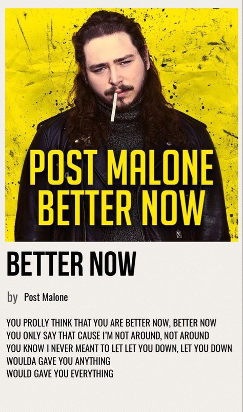 minimal poster of the song better now by post malone Better Now Post Malone, Post Malone Album Cover, Post Malone Album, Vintage Music Posters, Minimal Poster, Song Lyric, Music Posters, Post Malone, Music Theory