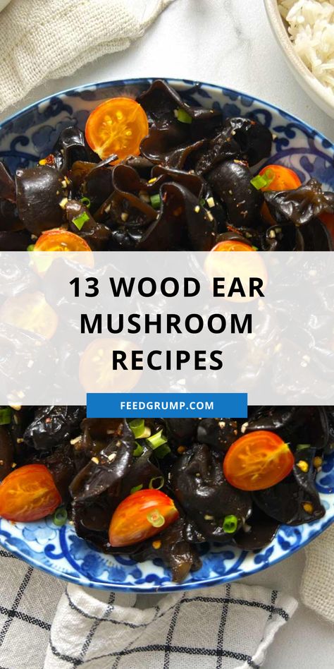 bowl of cold wood ear mushroom salad Wood Ear Mushrooms Recipe, Jelly Ear Mushroom, Wood Ear Mushroom Salad, Wood Ear Mushroom Recipes, Recipes Using Dried Mushrooms, Woodear Mushroom Recipes, Wood Ear Mushroom Recipe, Woodear Mushrooms, Greek Veggies