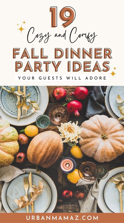 Looking for cozy and comfy fall dinner party ideas your guests will adore? Check out these 19 fall dinner party ideas to wow your guests. Aesthetic Fall Dinner Party, Fall Friends Dinner Party, October Dinner Party Themes, Hosting Fall Dinner Party, Fall Supper Club Ideas, Fall Dinner Party Ideas Food, Easy Dinner Party Meal, Fancy Fall Dinner Recipes, Fall Themed Dinner Party Food