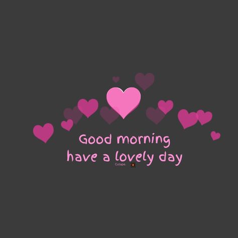 Flirting Day, Blessed Morning, Morning Pic, Good Morning Happy Saturday, Team Quotes, Morning Sweetheart, Good Morning Greeting Cards, Good Morning Saturday, Good Morning Sweetheart Quotes