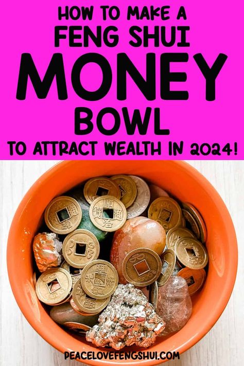 How to Create a Feng Shui Money Bowl for 2024! Money Bowl Feng Shui, Feng Shui Money Bowl, Feng Shui Money Corner, Feng Shui Wallet, Feng Shui Prosperity, Prosperity Bowl, Wealth Bowl, Feng Shui Wealth Corner, Feng Shui Money Tree