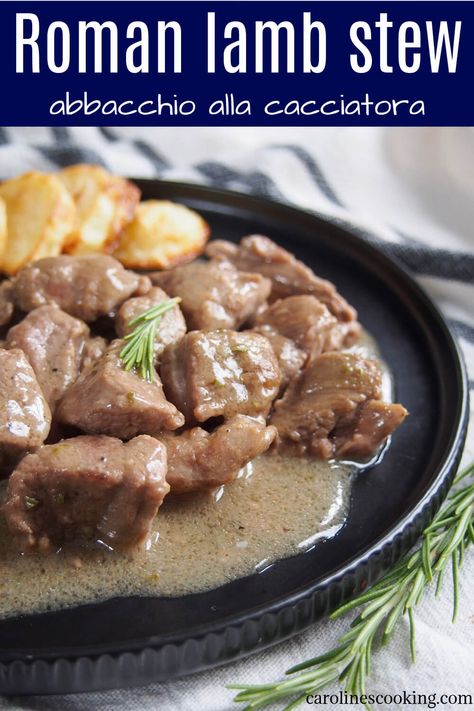 This traditional Roman lamb stew, abbacchio alla cacciatora, uses a relatively simple combination of ingredients including rosemary, garlic and vinegar to create a wonderfully comforting and flavorful dish. Easy and delicious. #lamb #italianrecipe #comfortfood Veal Stew, Lamb Stew Recipes, Lamb Stew, Lamb Dishes, Lamb Recipes, Entree Recipes, Winter Food, Delicious Soup, Stew Recipes