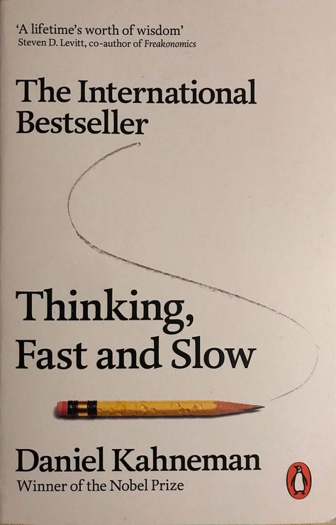 I took the opportunity in June to re-read Daniel Kahneman’s work Thinking Fast and Slow. Kahneman uses storytelling from key points in his career to take the audience on a journey through bia… Thinking Fast And Slow Book, Intuitive Thinking, Thinking Fast And Slow, Daniel Kahneman, Rational Thinking, Behavioral Economics, Malcolm Gladwell, Cognitive Bias, Nobel Prize Winners