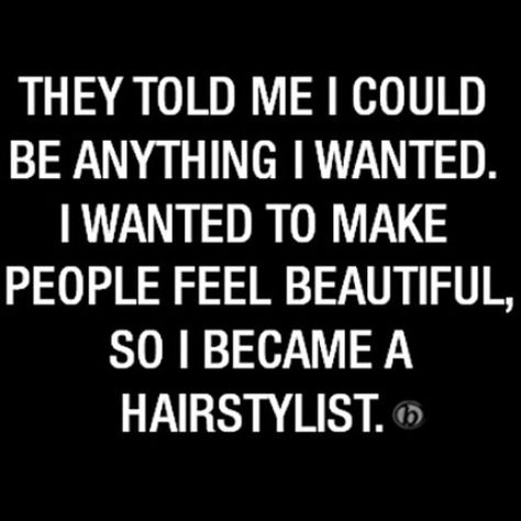 hairbyleahrose1's photo on Instagram Cosmetology Quotes, New Hair Quotes, Hairstylist Memes, Hair Quotes Funny, Hair Salon Quotes, Stylist Quotes, Hairdresser Quotes, Hairstylist Quotes, Salon Quotes