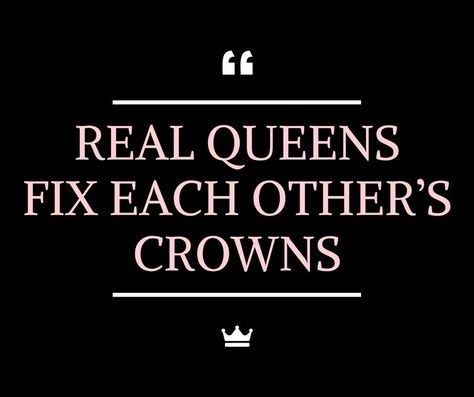 Real queens fix each other’s crowns - Lead in the Community | a Leading Lady Fix Your Crown, Real Queens, Jokes Quotes, Daily Affirmations, Soul Food, The Community, Writing Prompts, Puns, Words Of Wisdom