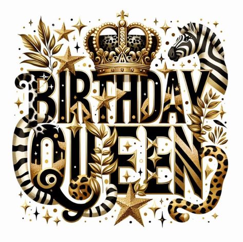 Happy Birthday Queen, Queen Png, Party Png, Birthday Png, Design Birthday, Queen Birthday, Birthday Queen, Tshirt Ideas, Birthday Woman