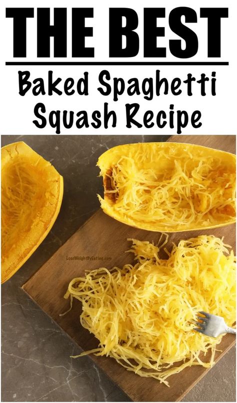 Baked Spaghetti Squash Recipe {PERFECT EVERY TIME} - Lose Weight By Eating Oven Baked Spaghetti Squash, Roasting Spaghetti Squash, Low Calorie Spaghetti, Baked Spaghetti Squash Recipes, Low Calorie Sauces, Healthy Squash Recipes, Roasted Spaghetti Squash, Spaghetti Squash Recipe, Cooking Spaghetti Squash