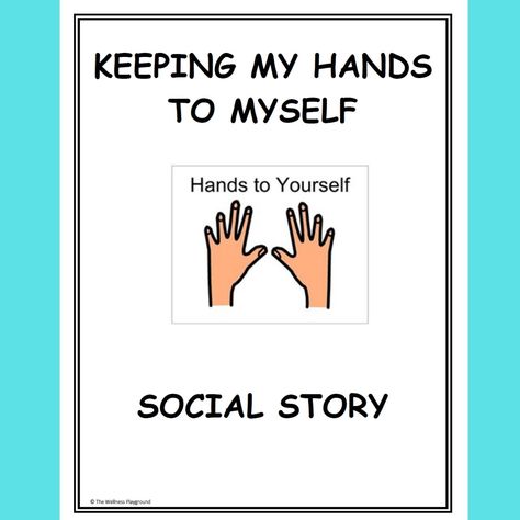 Special Education Preschool, Story Script, Whole Body Listening, Self Regulation Strategies, Asd Classroom, Behavioral Analysis, Social Emotional Learning Activities, Social Story, Hands To Myself