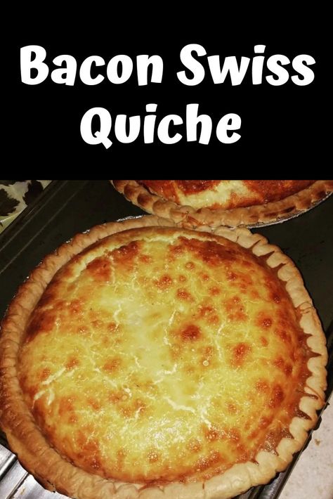 Swiss Cheese And Bacon Quiche, Quiche With Swiss Cheese, Bacon And Swiss Quiche, Bacon Swiss Quiche, Make Ahead Bacon, Swiss Cheese Quiche, Swiss Quiche, Swiss Cheese Recipes, Brunch Treats