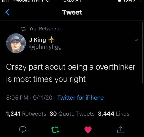 Being A Overthinker Quotes, Overthinker Tweets, Overthinking Quotes Tweets, Overthinking Quotes Relationships Tweets, Overthinking Quotes Relationships, Overthinker Quotes, Fr Quotes, Over Thinking Quotes, Overthinking Quotes