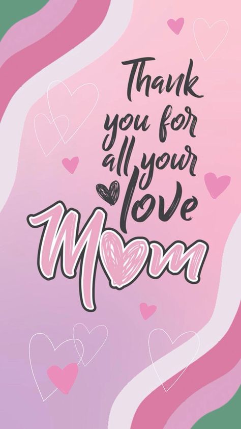 Fathers Day Wallpapers, Summer Drawings, Love You Mum, Thank You Mom, I Love You Mom, Cute Messages, Mom Daughter, Mothers Day Quotes, Love You Mom