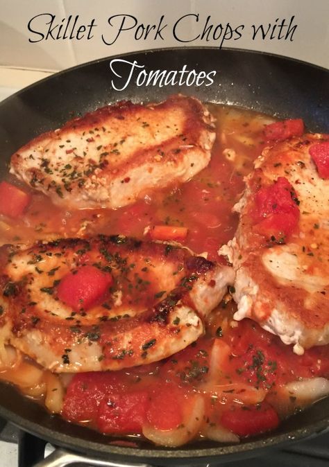 Pork Chop Tomato Recipe, Pork Chops With Tomatoes, Saucy Pork Chops, Pork Chop Dishes, Skillet Pork Chops, Boneless Pork Chop Recipes, Tender Pork Chops, Cooking Pork Chops, Easy Pork Chops