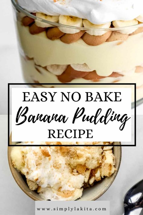 This Southern Banana Pudding Recipe is a quick and easy no bake dessert that contains instant pudding mix and sweetened condensed milk to make it sweet and creamy. It's sure to be one of your new favorite desserts, try it! simplylakita.com #bananapudding Banana Pudding Brittle, Easy Southern Banana Pudding, Banana Pudding Without Condensed Milk, Quick And Easy Banana Pudding Recipes, No Bake Quick Desserts, Instant Banana Pudding Recipes, Banana Pudding With Condensed Milk, Best Homemade Banana Pudding, Banana Pudding Easy