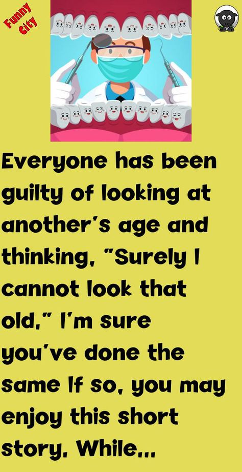 Everyone has been guilty of looking at another's age and thinking, “Surely I cannot look that old.” I'm sure you've done the sameIf so, you may enjoy this short story.While waiting fo.. #funny, #joke, #humor Long Funny Stories, Short Funny Stories, Old Age Humor, Funniest Short Jokes, Funny City, Senior Humor, Funny Conversations, Witty One Liners, Funny Long Jokes